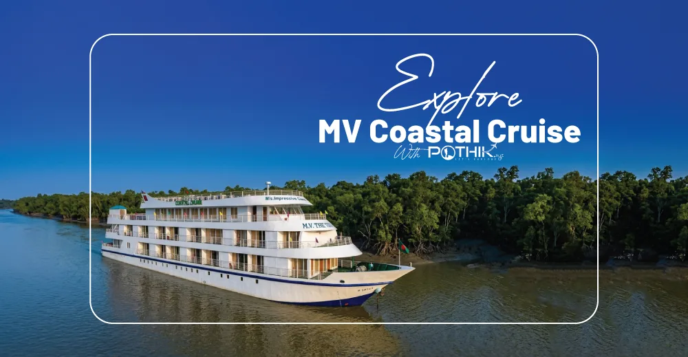 Sundarban | MV Coastal Cruise