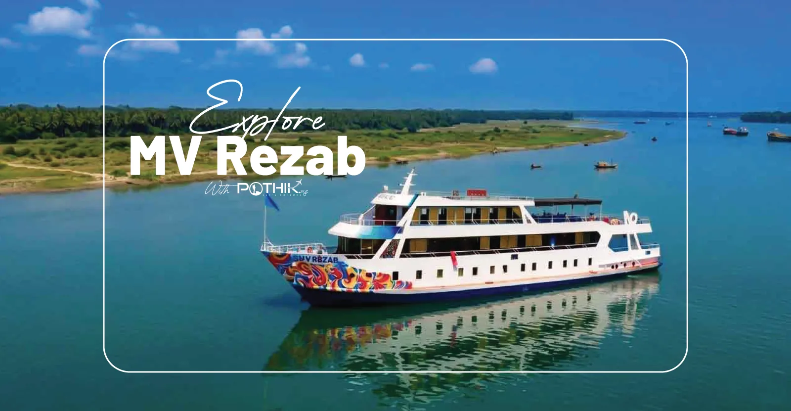 Sundarban | MV Rezab