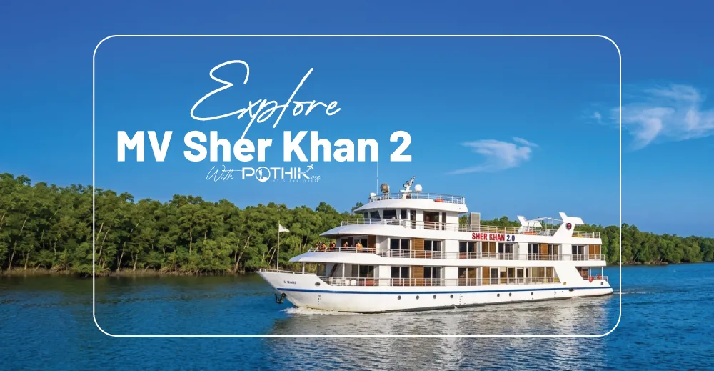 Sundarban | MV Sher Khan 2.0